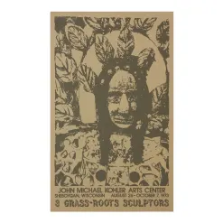 3 Grass-Roots Sculptors / John Michael Kohler Arts Center Exhibition Poster, 1973