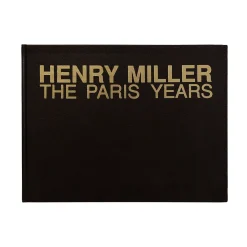 "Henry Miller: The Paris Years" Signed Collector's Limited Edition Hardcover Book by Robert Cross, 1991